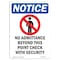 Signmission OSHA Notice Sign, 18" H, 12" W, Rigid Plastic, No Admittance Beyond Sign With Symbol, Portrait OS-NS-P-1218-V-14358 - alternate 1